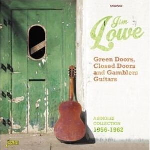 Jim Lowe - Green Doors Closed Doors & Gamblers Guitars  CD